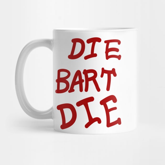 DIE BART DIE by Hounds_of_Tindalos